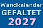 <b>Wandkalender 2027 gefaltet</b>